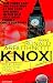 The Сlassic Detective Novels. Ronald Arbuthnott Knox Collecti... by Ronald Knox The Сlassic Detective Novels. Ronald Arbuthnott Knox Collecti... by Ronald Knox