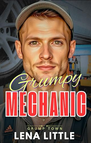 GRUMPY MECHANIC (GRUMP TOWN)