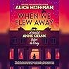 When We Flew Away...