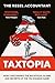 Taxtopia  by The Rebel Accountant