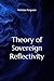 The Theory of Sovereign Reflectivity by Nicholas Ferguson
