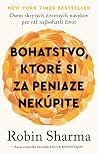 Bohatstvo, ktoré ...