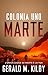 Marte Colonia Uno (Italian Edition)