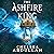 The Ashfire King (The Sandsea Trilogy, #2)