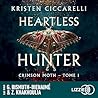 Heartless Hunter by Kristen Ciccarelli