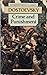 Crime and Punishment by Fyodor Dostoevsky