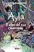 Ayla. El clan del oso cavernario (Spanish Edition)