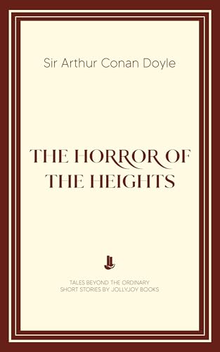 The Horror of the Heights
