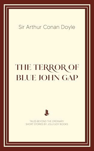 The Terror of Blue John Gap (Kindle Edition)