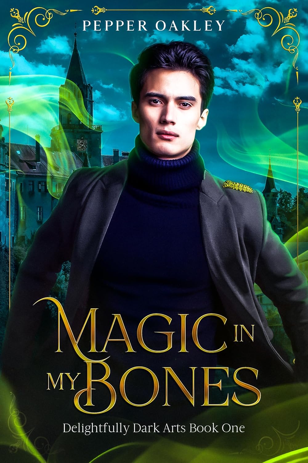 Magic in My Bones (Delightfully Dark Arts #1)