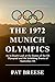 The 1972 Munich Olympics: A...