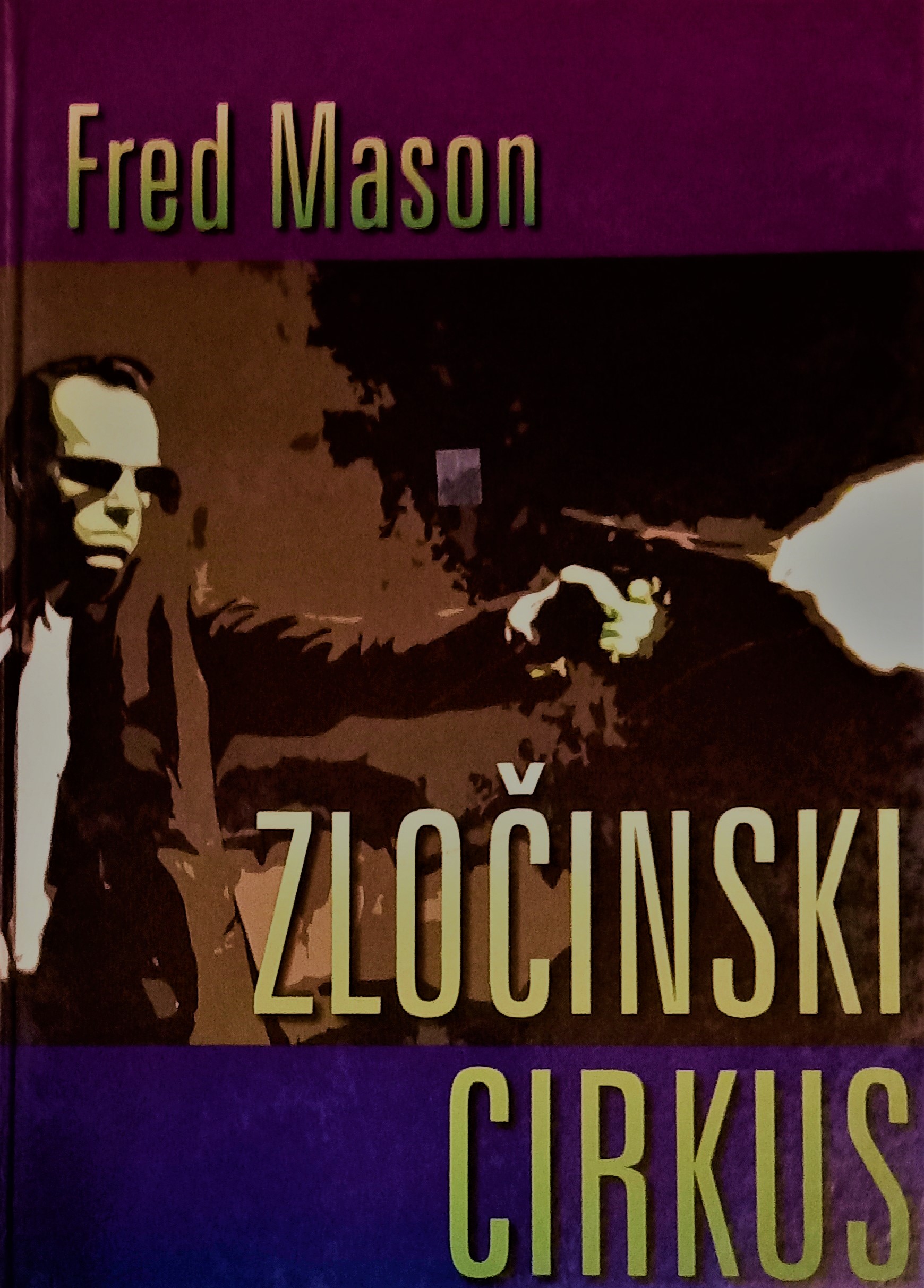 Zločinski cirkus (Hardcover)