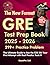 GRE Test Prep Book 2025-2026: The Ultimate Guide to Ace the GRE on Your First Attempt with Real Practice Tests | 299+ Practice Problems (GRE Test Prep 2025-2026 1)