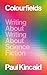 Colourfields: Writing About...