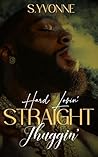 Hard Lovin' Strai...