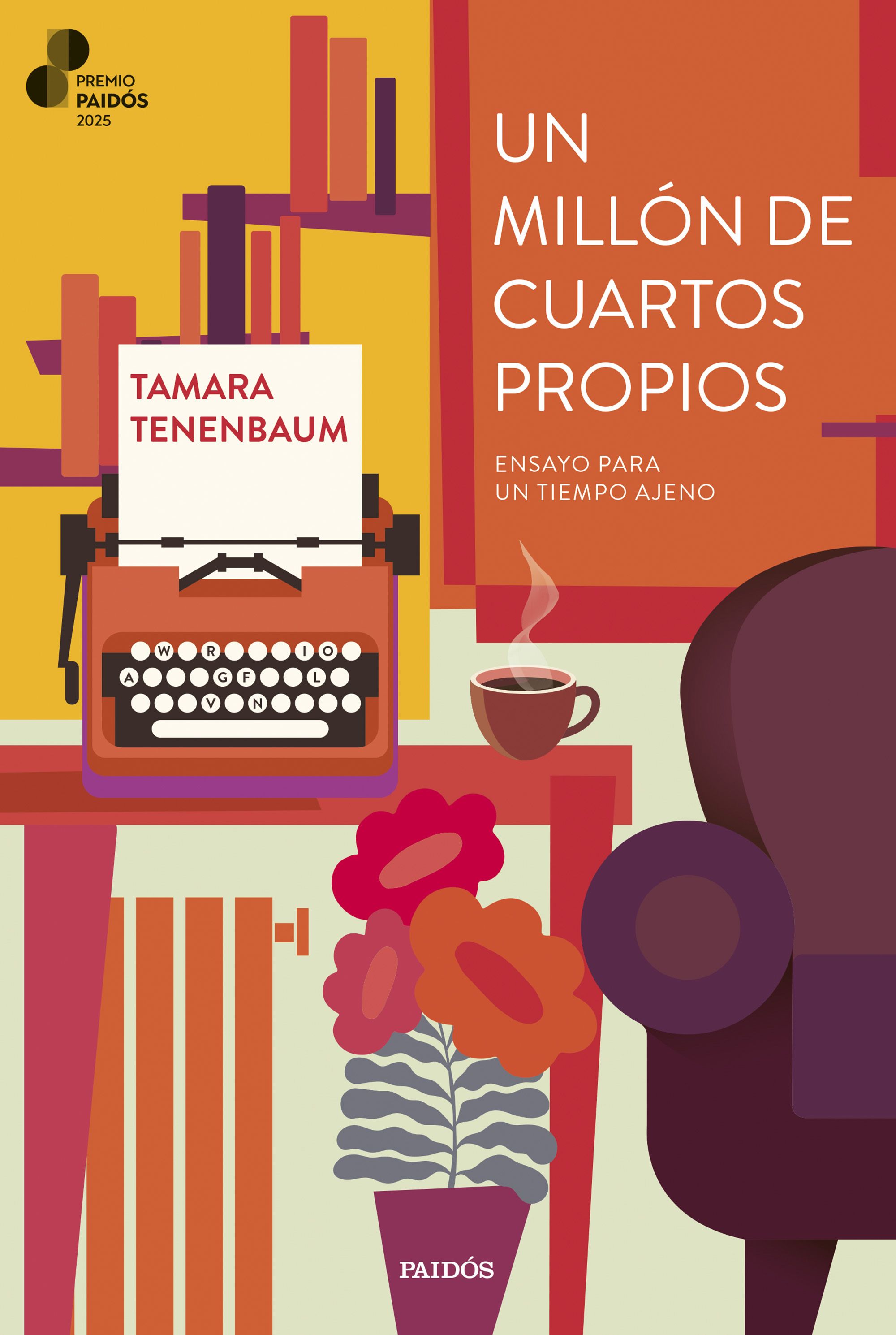 Un millón de cuartos propios: Ensayo para un tiempo ajeno