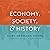 Economy, Society, and History