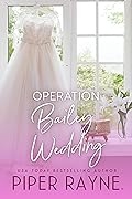 Operation Bailey Wedding