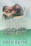 Falling for my Brother's Best Friend
