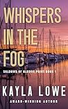 Whispers in the Fog