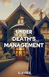Under Death’s Man...