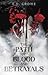 The Path of Blood and Betra...