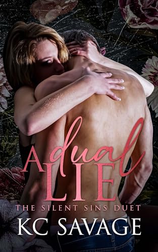 A Dual Lie (The Silent Sins Duet #1)