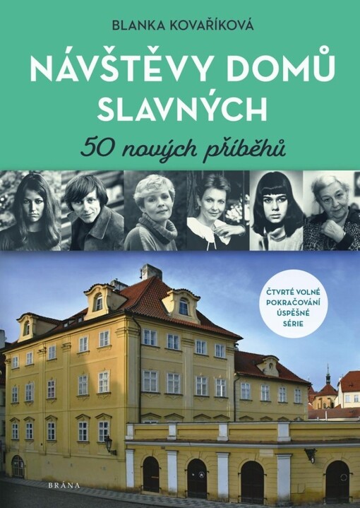 Návštěvy domů slavných : 50 nových příběhů