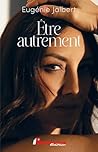 Être autrement