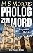 Prolog zum Mord: Ein Oxford-Krimi (Die Bridget-Hart-Reihe 6) (German Edition)