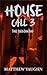 House Call 3: The Beginning