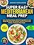 Super Easy Mediterranean Me...