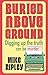 Buried Above Ground by Mike Ripley