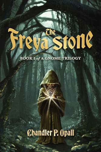 The Freya Stone (A Gnome Trilogy #1)