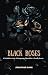 Black Roses by Jonathan Dane