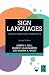 Sign Languages: Structures and Contexts (Routledge Guides to Linguistics)