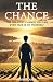 The Chance: The Greatest Ch...