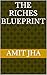 The Riches Blueprint