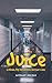 Juice (Looksee, Boy Detecti...