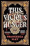 This Vicious Hunger