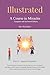 Illustrated: A Course in Mi...
