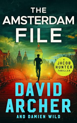 The Amsterdam File (Jacob Hunter Book 4)