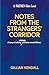 Notes from the Strangers’ C...