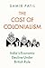 The Cost of Colonialism: India's Economic Decline Under British Rule