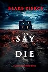 Say Die