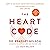 The Heart Code by Bradley  Nelson