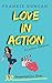 Love In Action