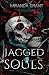 Jagged Souls (Book of Shadows)