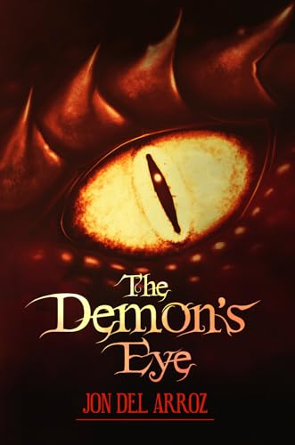 The Demon's Eye: A Classic Sword & Sorcery Fantasy (Kindle Edition)