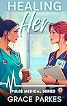 Healing Her: A Le...